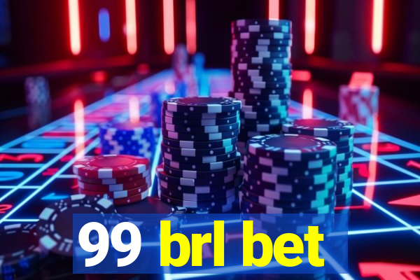 99 brl bet