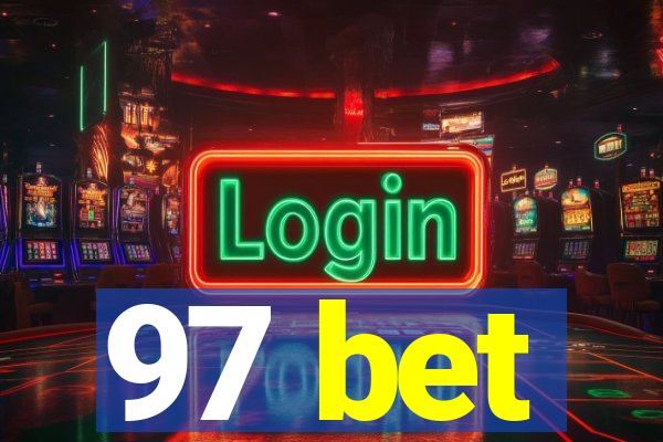 97 bet