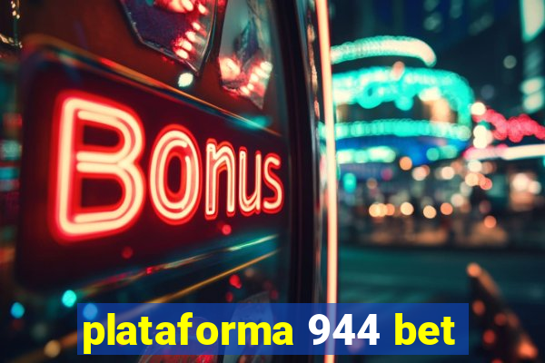 plataforma 944 bet