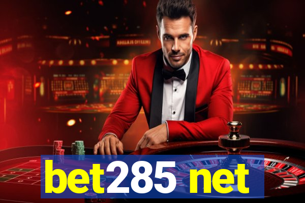 bet285 net