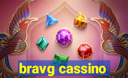 bravg cassino