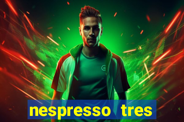 nespresso tres luzes piscando