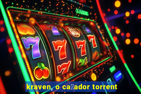 kraven, o ca莽ador torrent