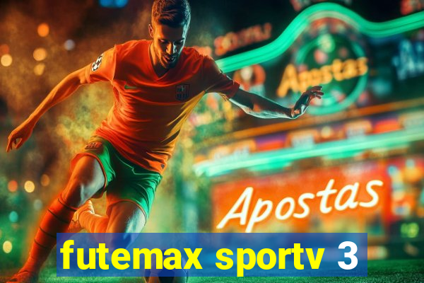 futemax sportv 3