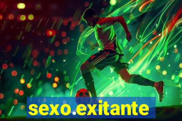 sexo.exitante