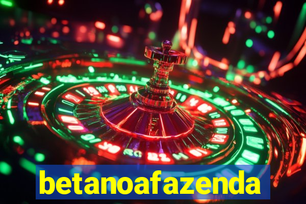 betanoafazenda