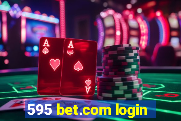 595 bet.com login