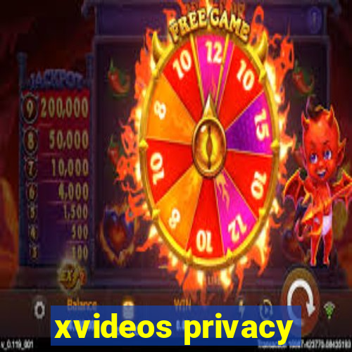 xvideos privacy