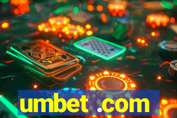 umbet .com