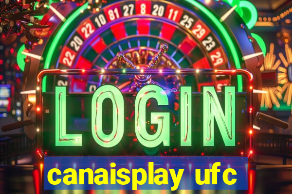 canaisplay ufc