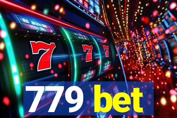 779 bet