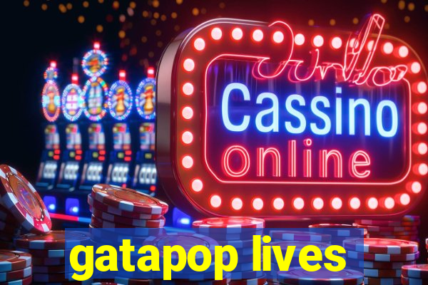 gatapop lives