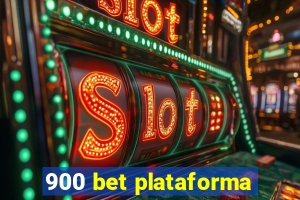 900 bet plataforma