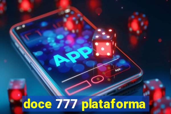 doce 777 plataforma