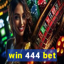 win 444 bet