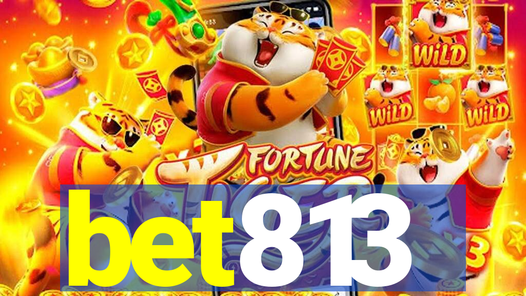 bet813