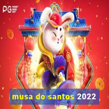 musa do santos 2022