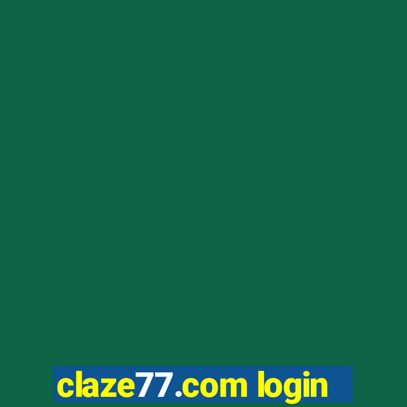 claze77.com login