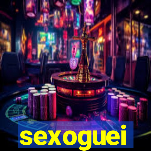 sexoguei