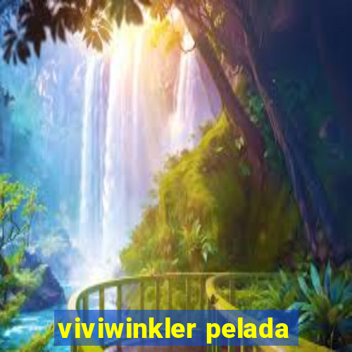 viviwinkler pelada