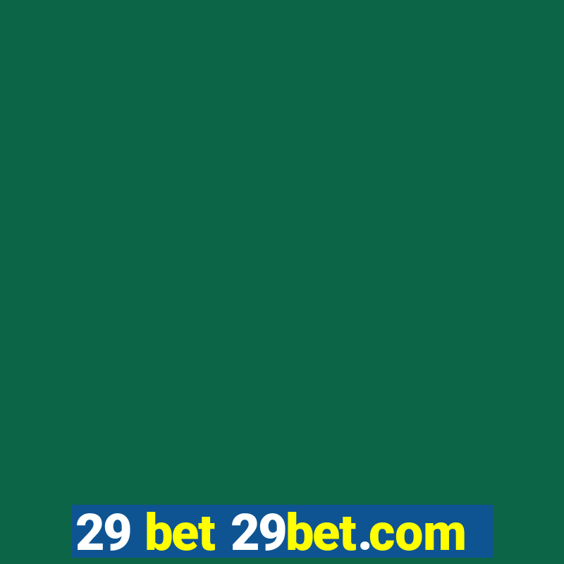 29 bet 29bet.com