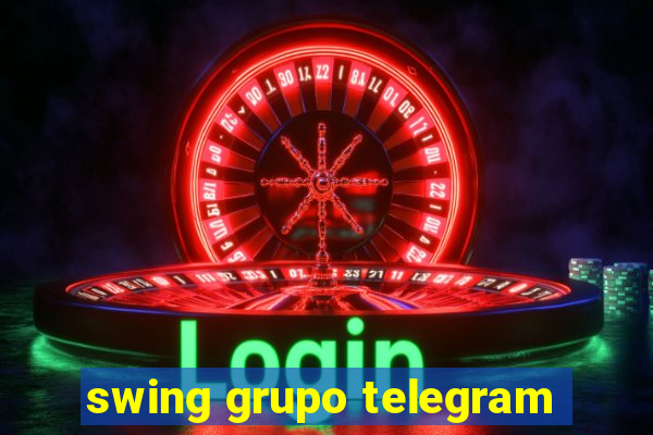 swing grupo telegram