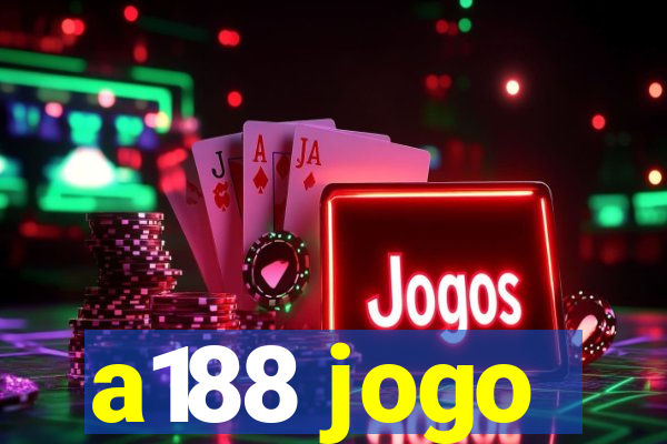 a188 jogo