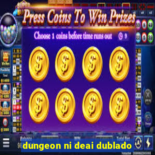 dungeon ni deai dublado