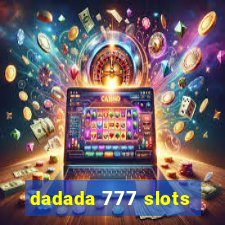 dadada 777 slots