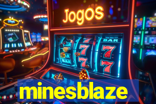 minesblaze