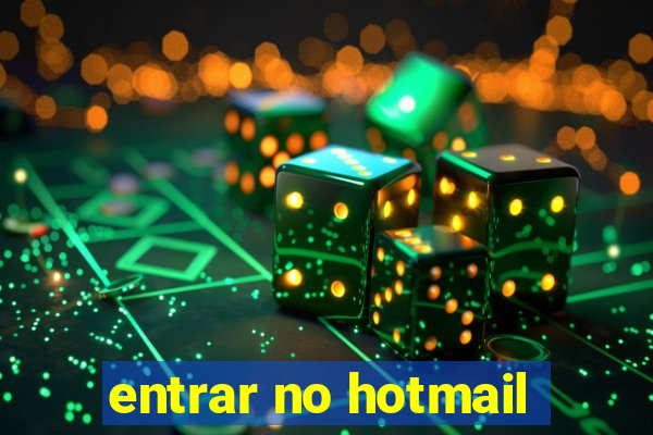 entrar no hotmail