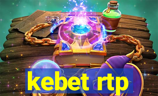 kebet rtp