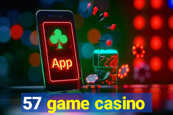 57 game casino