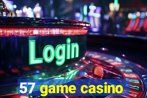 57 game casino