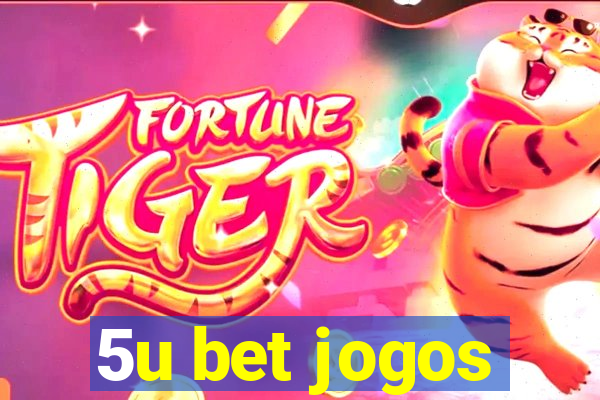 5u bet jogos