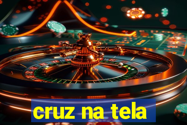 cruz na tela