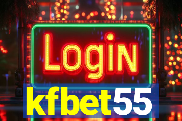 kfbet55