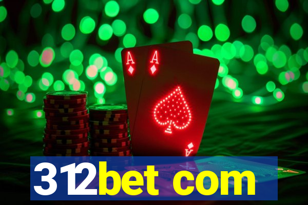 312bet com