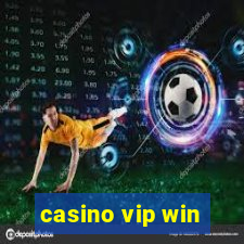 casino vip win