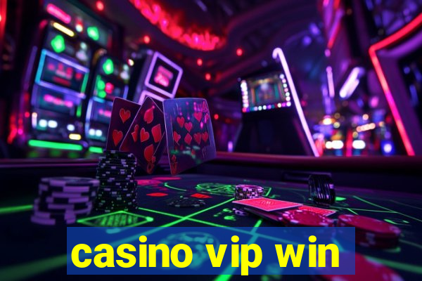 casino vip win