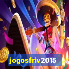 jogosfriv2015