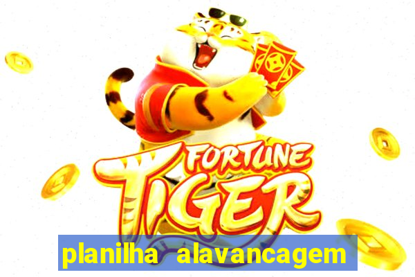 planilha alavancagem de banca