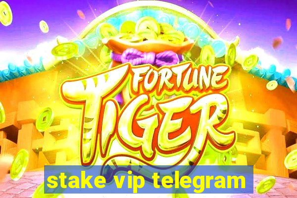 stake vip telegram