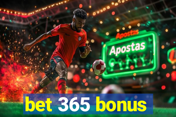 bet 365 bonus