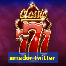 amador twitter