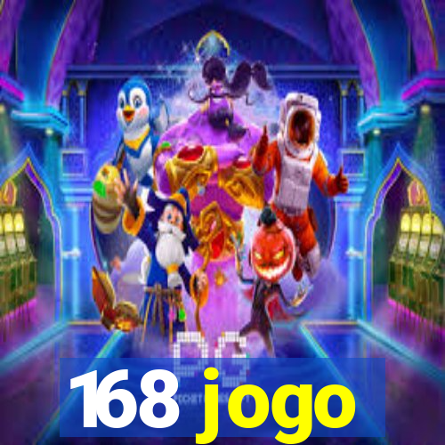 168 jogo