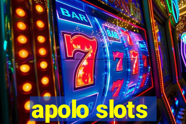 apolo slots