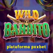 plataforma pxxbet