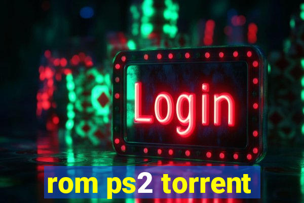 rom ps2 torrent