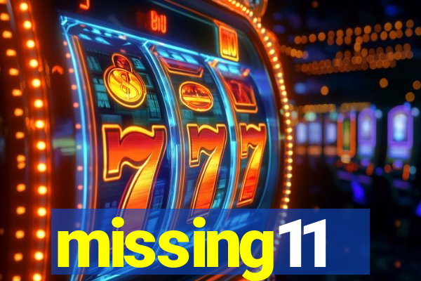 missing11